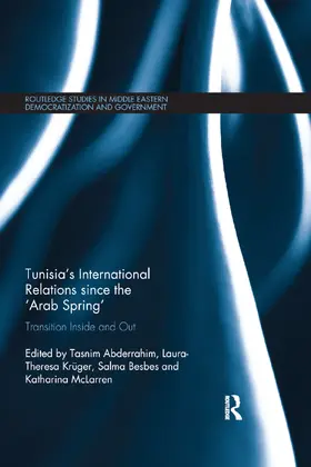 Abderrahim / Krüger / Besbes |  Tunisia's International Relations since the 'Arab Spring' | Buch |  Sack Fachmedien