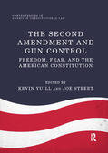 Yuill / Street |  The Second Amendment and Gun Control | Buch |  Sack Fachmedien