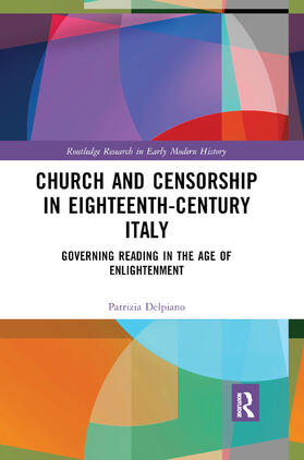 Delpiano |  Church and Censorship in Eighteenth-Century Italy | Buch |  Sack Fachmedien