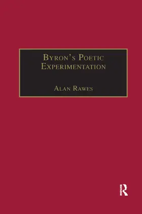 Rawes | Byron s Poetic Experimentation | Buch | 978-0-367-88771-1 | www.sack.de