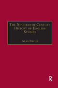 Bacon |  The Nineteenth-Century History of English Studies | Buch |  Sack Fachmedien