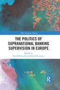 Howarth / Macartney |  The Politics of Supranational Banking Supervision in Europe | Buch |  Sack Fachmedien