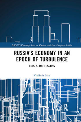 Mau | Russia's Economy in an Epoch of Turbulence | Buch | 978-0-367-88846-6 | sack.de