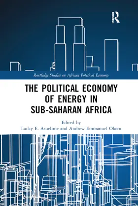 Asuelime / Okem |  The Political Economy of Energy in Sub-Saharan Africa | Buch |  Sack Fachmedien