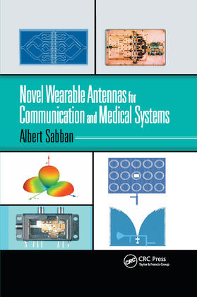 Sabban | Novel Wearable Antennas for Communication and Medical Systems | Buch | 978-0-367-88934-0 | sack.de