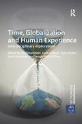 Huebener / O'Brien / Porter |  Time, Globalization and Human Experience | Buch |  Sack Fachmedien