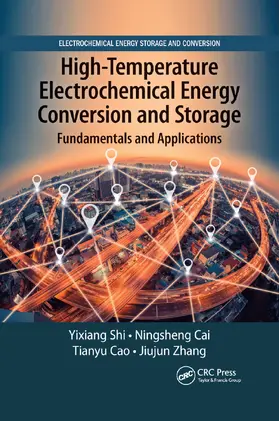 Shi / Cai / Cao |  High-Temperature Electrochemical Energy Conversion and Storage | Buch |  Sack Fachmedien