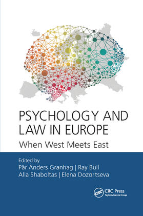 Granhag / Bull / Shaboltas |  Psychology and Law in Europe | Buch |  Sack Fachmedien