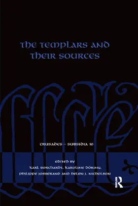 Borchardt / Döring / Josserand |  The Templars and their Sources | Buch |  Sack Fachmedien