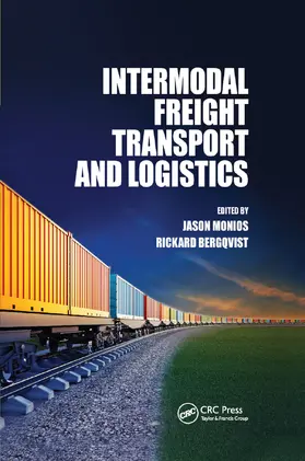 Monios / Bergqvist |  Intermodal Freight Transport and Logistics | Buch |  Sack Fachmedien