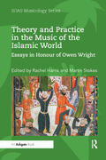 Harris / Stokes |  Theory and Practice in the Music of the Islamic World | Buch |  Sack Fachmedien