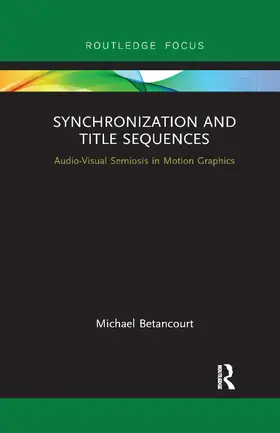 Betancourt |  Synchronization and Title Sequences | Buch |  Sack Fachmedien
