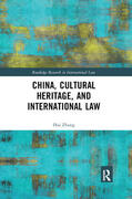 Zhong |  China, Cultural Heritage, and International Law | Buch |  Sack Fachmedien