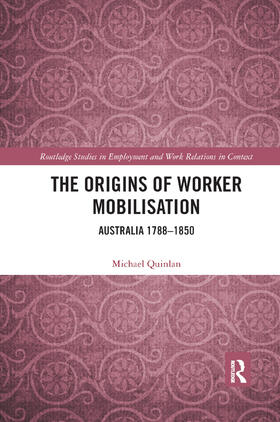 Quinlan | The Origins of Worker Mobilisation | Buch | 978-0-367-89046-9 | sack.de