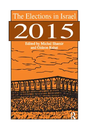 Shamir / Rahat |  The Elections in Israel 2015 | Buch |  Sack Fachmedien