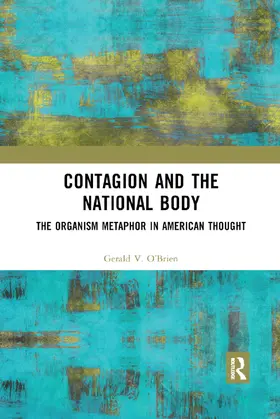 O'Brien |  Contagion and the National Body | Buch |  Sack Fachmedien