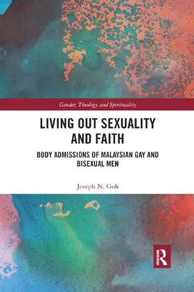 Goh | Living Out Sexuality and Faith | Buch | 978-0-367-89098-8 | www.sack.de