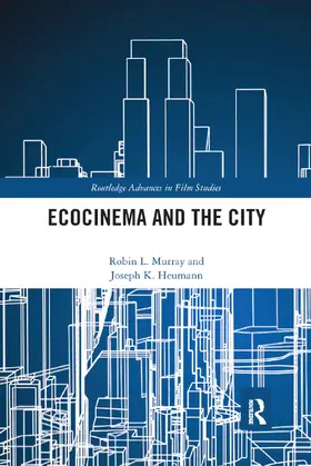 Murray / Heumann |  Ecocinema in the City | Buch |  Sack Fachmedien