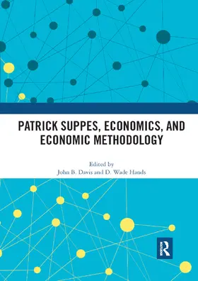 Davis / Hands |  Patrick Suppes, Economics, and Economic Methodology | Buch |  Sack Fachmedien