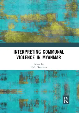 Cheesman |  Interpreting Communal Violence in Myanmar | Buch |  Sack Fachmedien