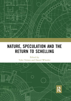 Tritten / Whistler |  Nature, Speculation and the Return to Schelling | Buch |  Sack Fachmedien