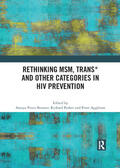 Parker / Aggleton / Perez-Brumer |  Rethinking MSM, Trans* and other Categories in HIV Prevention | Buch |  Sack Fachmedien