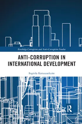 Kerusauskaite | Anti-Corruption in International Development | Buch | 978-0-367-89209-8 | sack.de