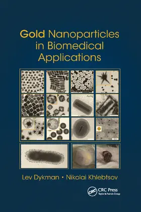 Dykman / Khlebtsov | Gold Nanoparticles in Biomedical Applications | Buch | 978-0-367-89221-0 | www.sack.de