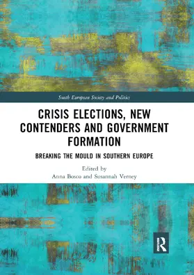 Bosco / Verney |  Crisis Elections, New Contenders and Government Formation | Buch |  Sack Fachmedien