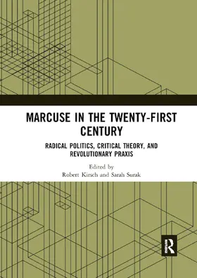Kirsch / Surak |  Marcuse in the Twenty-First Century | Buch |  Sack Fachmedien