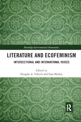 Vakoch / Mickey |  Literature and Ecofeminism | Buch |  Sack Fachmedien