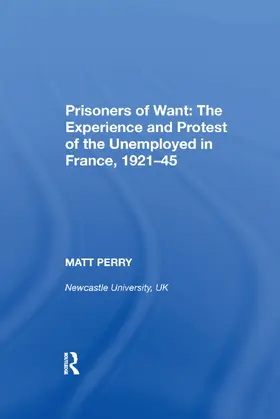 Perry |  Prisoners of Want | Buch |  Sack Fachmedien