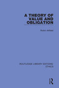 Attfield |  A Theory of Value and Obligation | Buch |  Sack Fachmedien