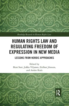 Susi / Viljanen / Jónsson |  Human Rights Law and Regulating Freedom of Expression in New Media | Buch |  Sack Fachmedien
