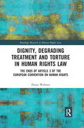 Webster |  Dignity, Degrading Treatment and Torture in Human Rights Law | Buch |  Sack Fachmedien