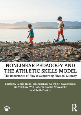 Newcombe / Rudd / Savelsbergh |  Nonlinear Pedagogy and the Athletic Skills Model | Buch |  Sack Fachmedien