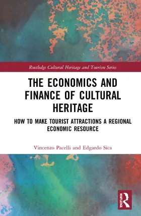Pacelli / Sica |  The Economics and Finance of Cultural Heritage | Buch |  Sack Fachmedien