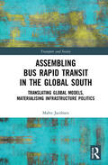 Jacobsen |  Assembling Bus Rapid Transit in the Global South | Buch |  Sack Fachmedien