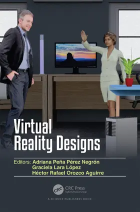 Negrón / López / Aguirre |  Virtual Reality Designs | Buch |  Sack Fachmedien
