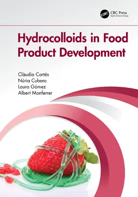 Monferrer / Cubero / Gómez |  Hydrocolloids in Food Product Development | Buch |  Sack Fachmedien