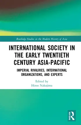 Nakajima |  International Society in the Early Twentieth Century Asia-Pacific | Buch |  Sack Fachmedien