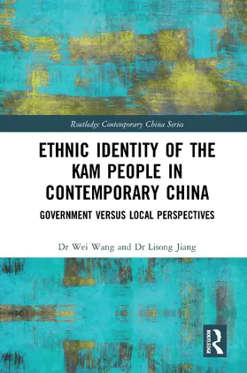 Wang / Jiang |  Ethnic Identity of the Kam People in Contemporary China | Buch |  Sack Fachmedien