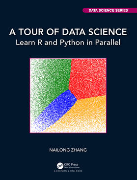 Zhang | A Tour of Data Science | Buch | 978-0-367-89586-0 | sack.de
