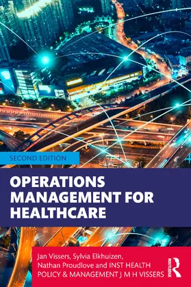 Vissers / Elkhuizen / Proudlove |  Operations Management for Healthcare | Buch |  Sack Fachmedien