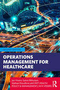 Vissers / Proudlove / Elkhuizen |  Operations Management for Healthcare | Buch |  Sack Fachmedien