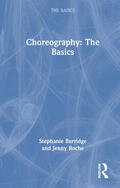 Roche / Burridge |  Roche, J: Choreography: The Basics | Buch |  Sack Fachmedien
