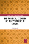 Lipovská |  The Political Economy of Independence in Europe | Buch |  Sack Fachmedien