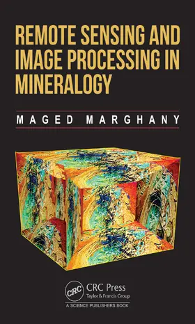 Marghany |  Remote Sensing and Image Processing in Mineralogy | Buch |  Sack Fachmedien