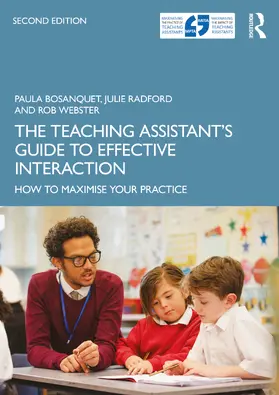 Bosanquet / Radford / Webster | The Teaching Assistant's Guide to Effective Interaction | Buch | 978-0-367-89703-1 | sack.de