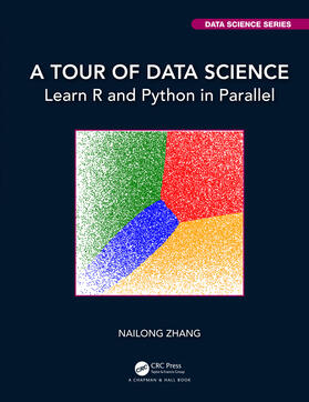 Zhang | A Tour of Data Science | Buch | 978-0-367-89706-2 | sack.de